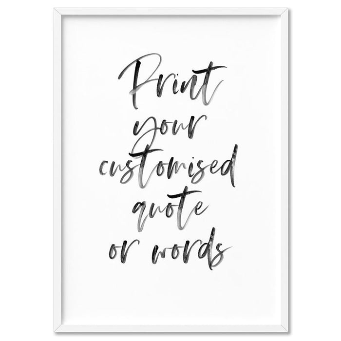 Your own Customised Quote or Words - Art Print, Wall Art, Ozark Home 