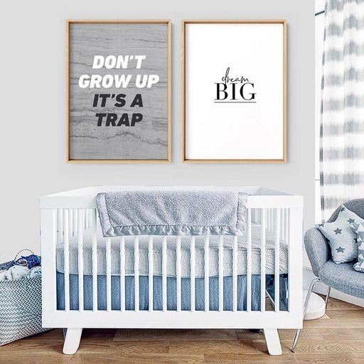 Don't Grow Up, It's a Trap! - Art Print - Ozark Home