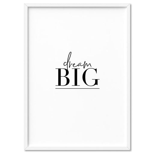 Dream Big - Art Print - Ozark Home