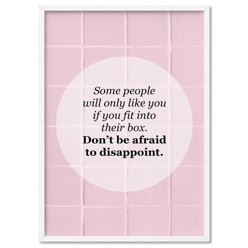 Don't be Afraid to Disappoint Quote - Art Print - Ozark Home