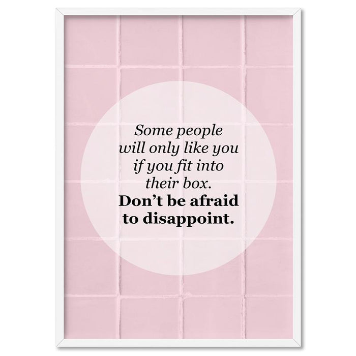 Don't be Afraid to Disappoint Quote - Art Print - Ozark Home