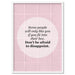 Don't be Afraid to Disappoint Quote - Art Print - Ozark Home