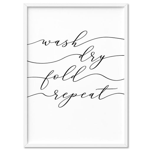 Wash Fold Dry Repeat - Art Print - Ozark Home