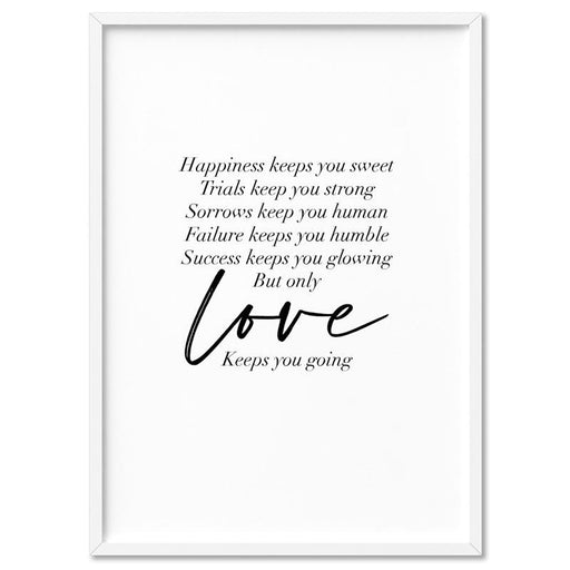 Love Keeps You Going Quote - Art Print - Ozark Home