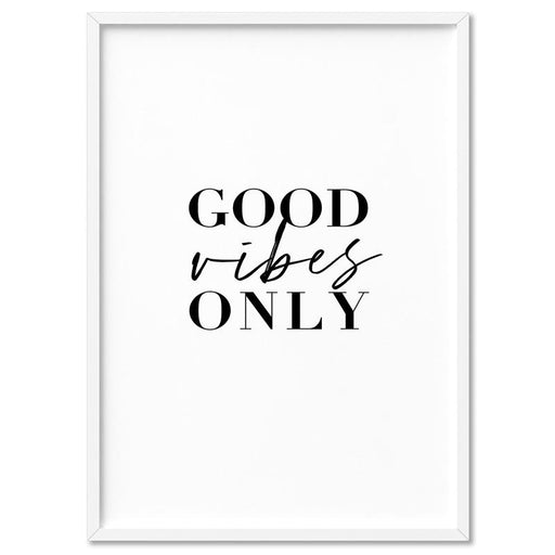 Good Vibes Only - Art Print - Ozark Home