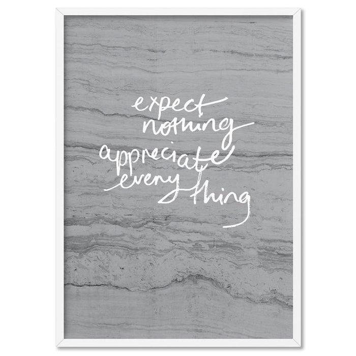 Expect Nothing, Appreciate Everything- Art Print - Ozark Home