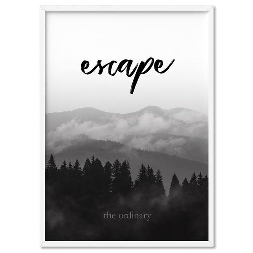 Escape the ordinary - Art Print - Ozark Home