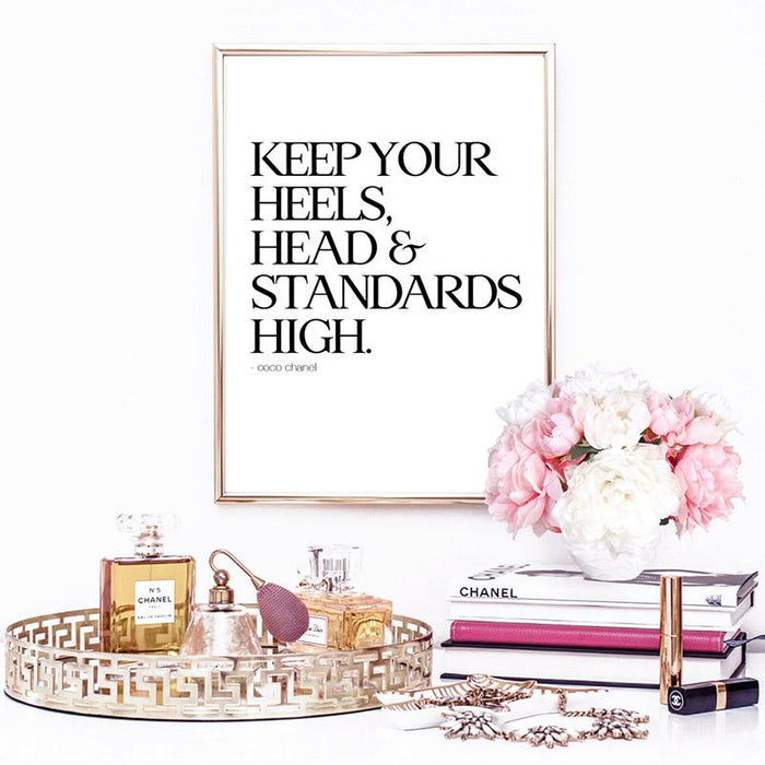 Keep your heels, head & standards high - Art Print - Ozark Home