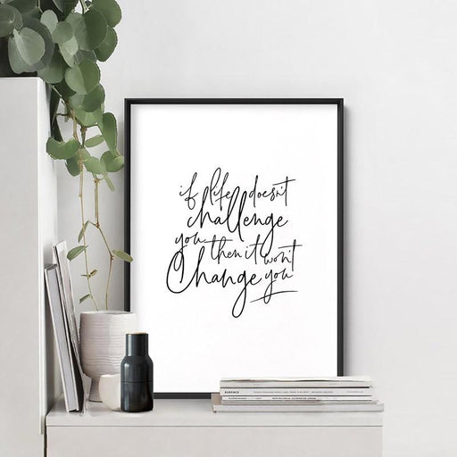 Life & Challenge Quote - Art Print - Ozark Home