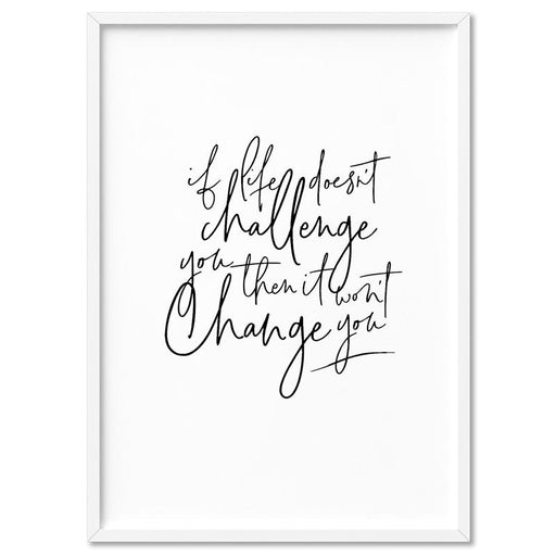 Life & Challenge Quote - Art Print - Ozark Home