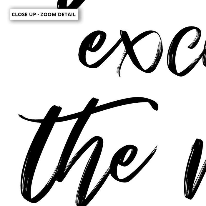 Please excuse the mess, We live here - Art Print - Ozark Home