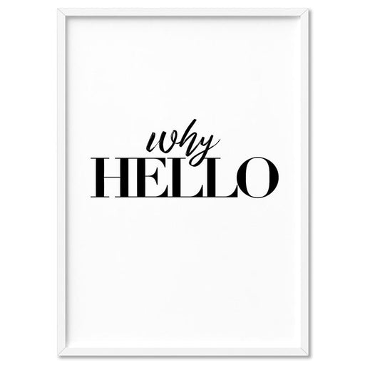 Why Hello - Art Print - Ozark Home