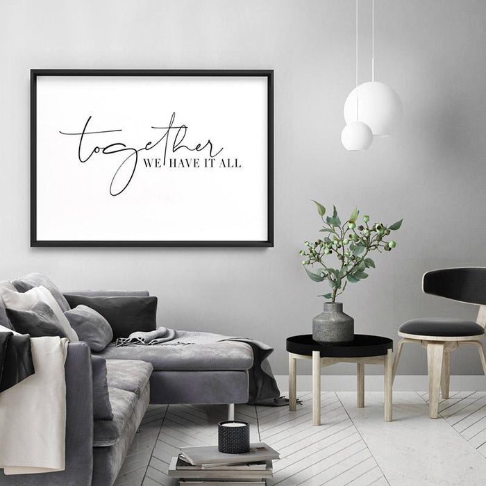 Together, we have it all - Art Print - Ozark Home