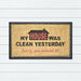 My House Was Clean, Bevelled Coir Doormat, 40x70cm - Ozark Home