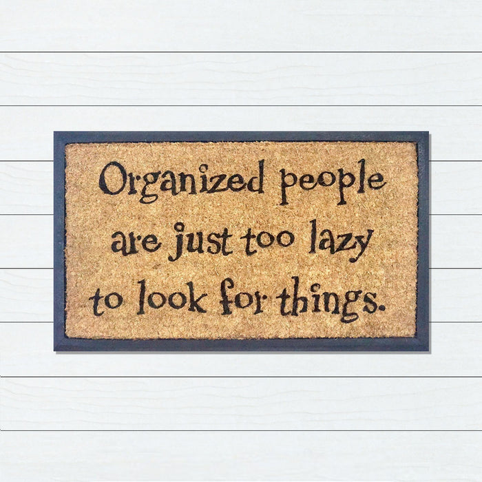 Organised People Are Just, Bevelled Coir Doormat 40x70cm - Ozark Home